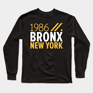 Bronx NY Birth Year Collection - Represent Your Roots 1986 in Style Long Sleeve T-Shirt